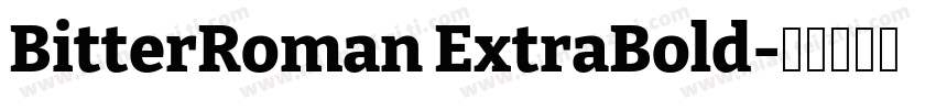BitterRoman ExtraBold字体转换
